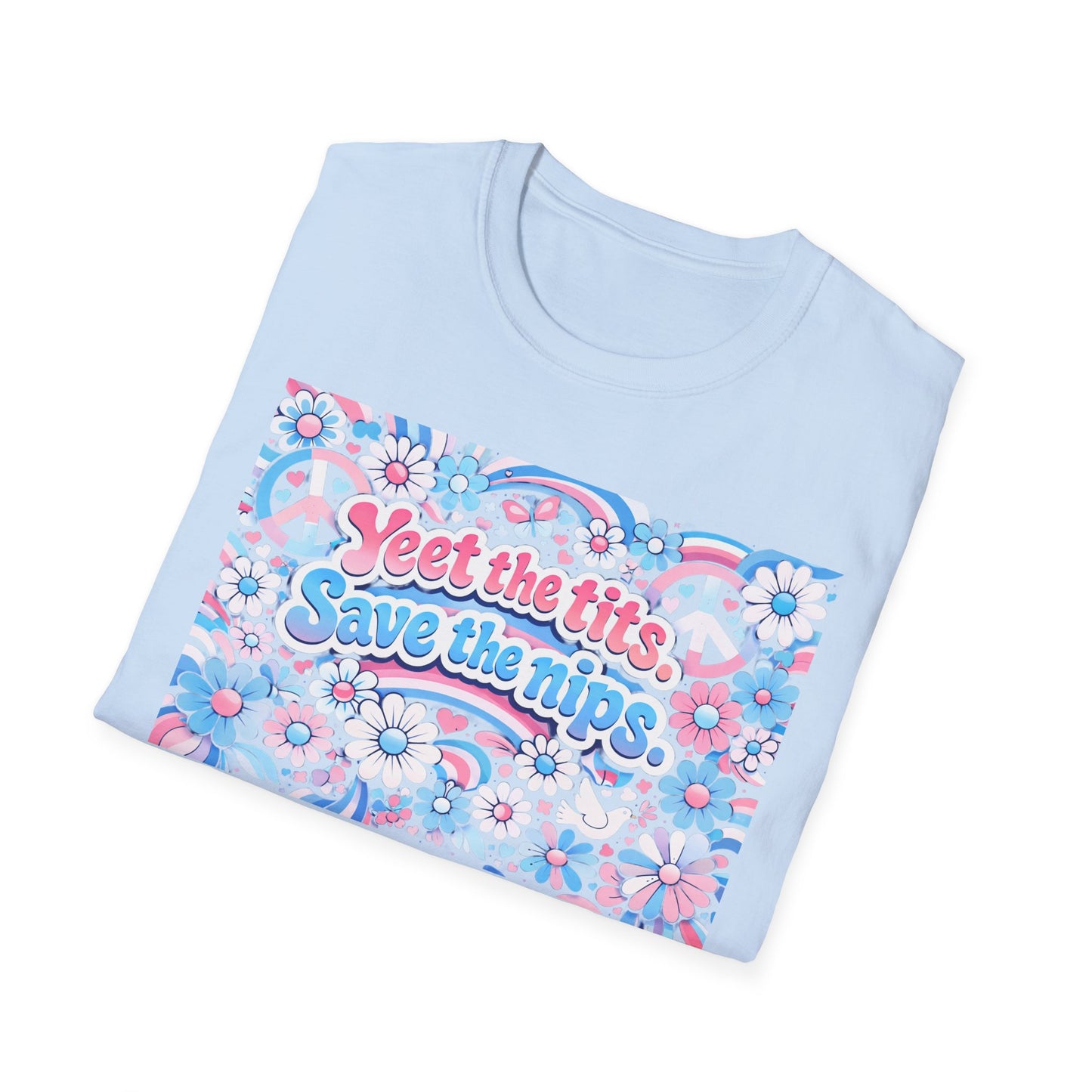 Transgender Colors Tee — "Yeet The Tits. Save The Nips."