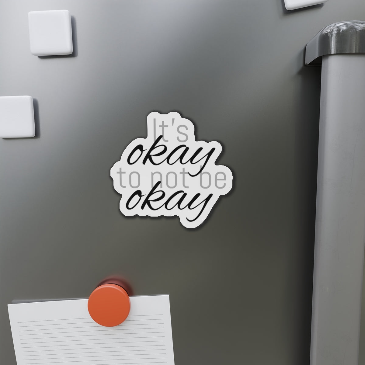 Not Okay - Die-Cut Magnets