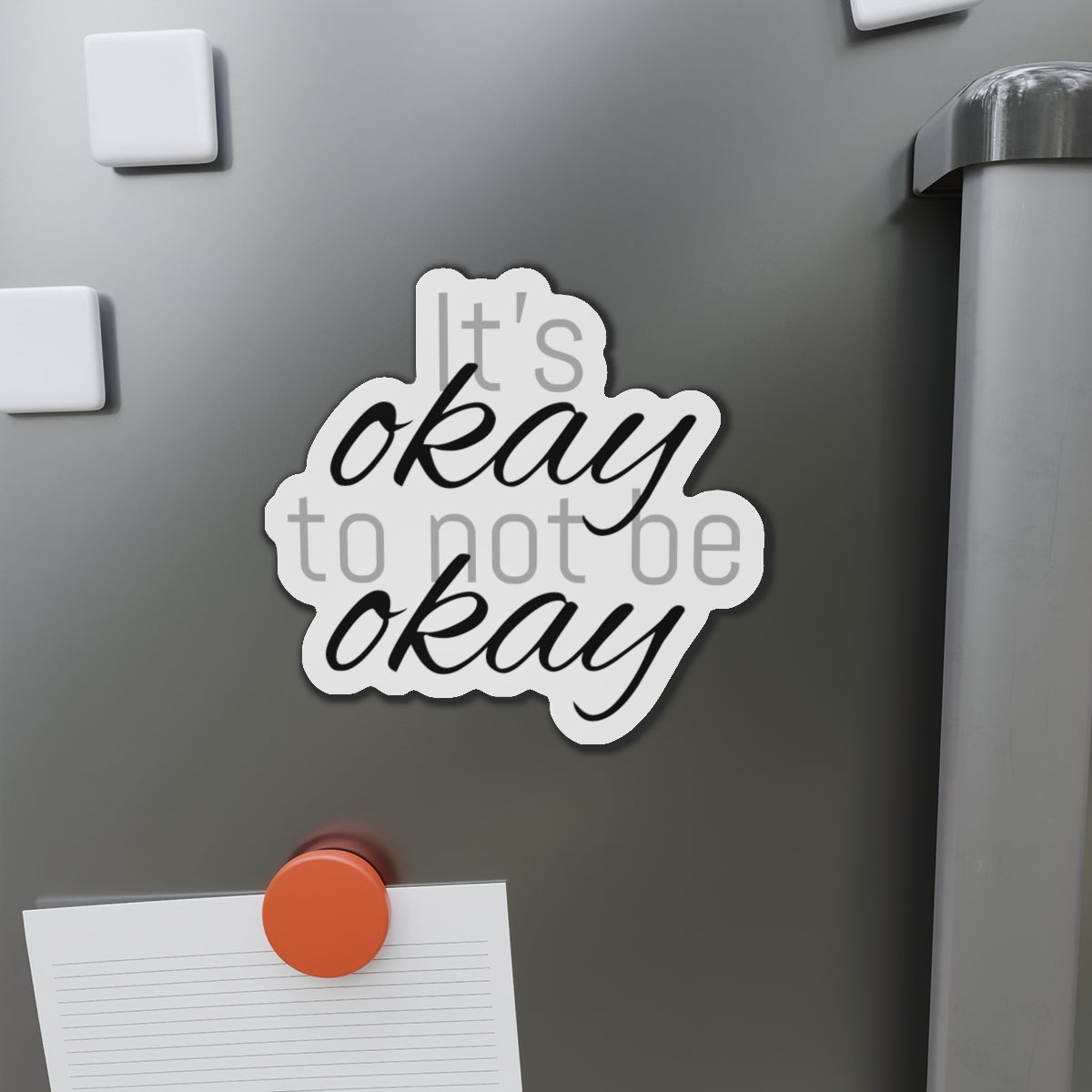 Not Okay - Die-Cut Magnets