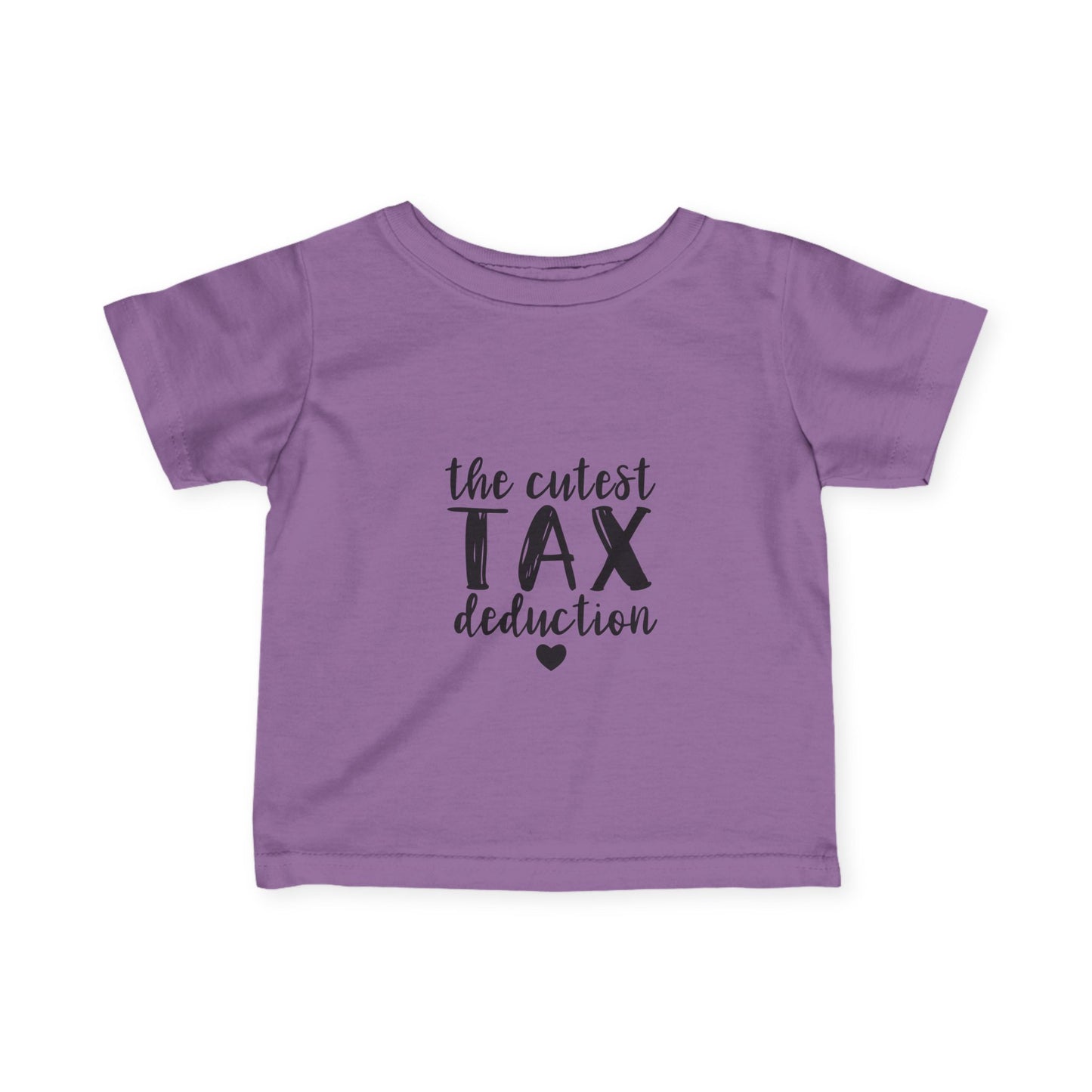 Infant Tee — "The Cutest Tax Deduction" Baby Shirt