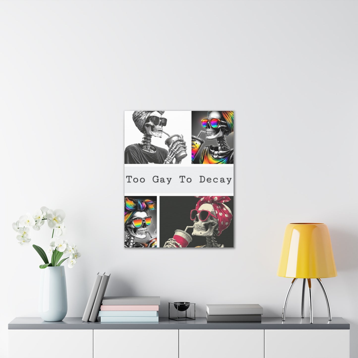 Too Gay To Decay Canvas Wall Art