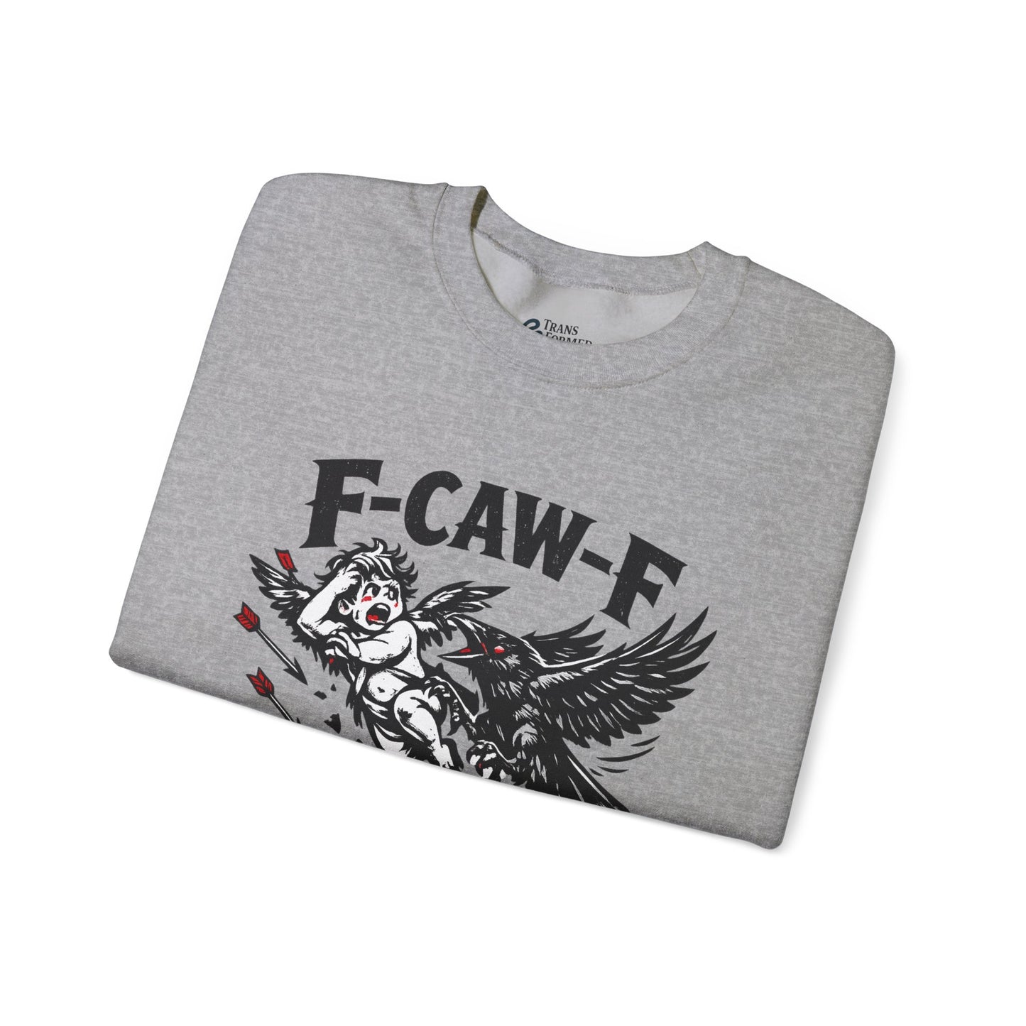 Anti-Valentine’s Day Crewneck Sweatshirt – F-CAW-F Crow Graphic, Funny Dark Humor Sweatshirt