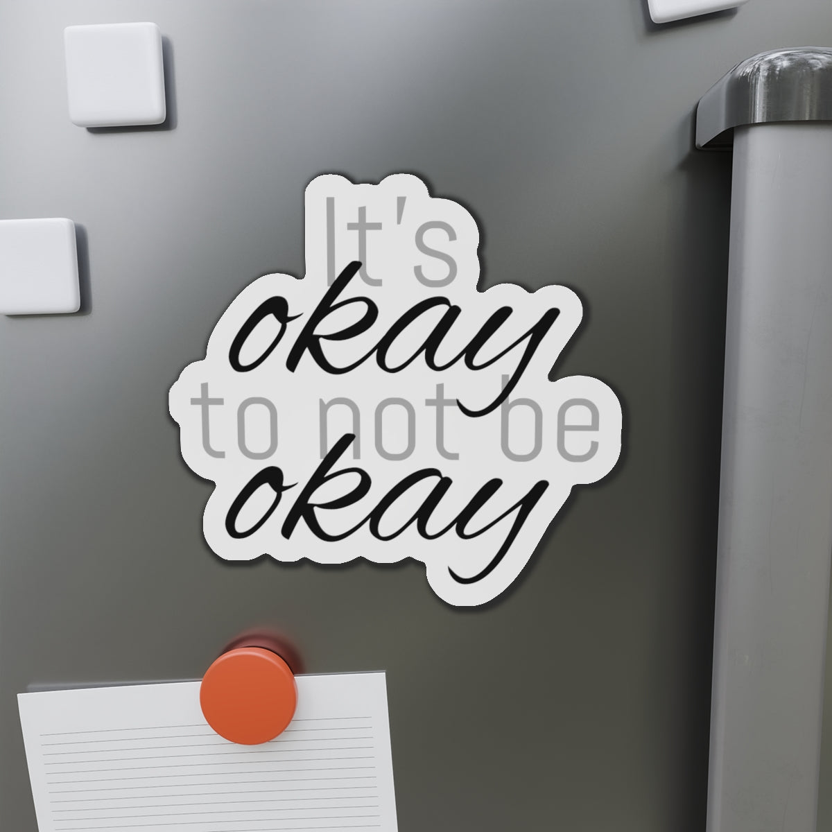 Not Okay - Die-Cut Magnets